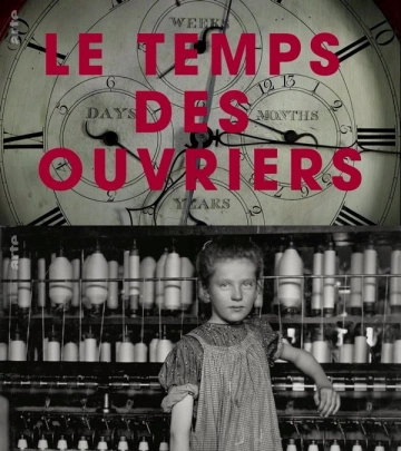 Le temps des ouvriers