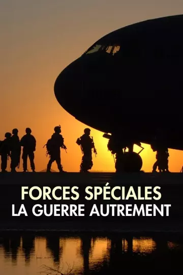 Forces Spéciales, la guerre autrement