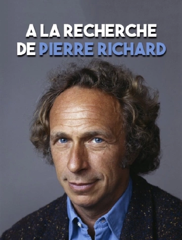 A la recherche de Pierre Richard