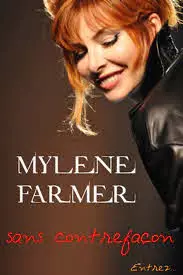 Mylène Farmer, sans contrefaçon