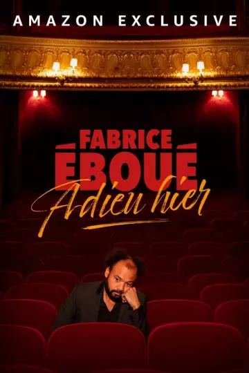 Fabrice Éboué - Adieu Hier