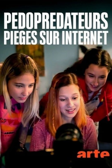 Pédoprédateurs piégés sur Internet