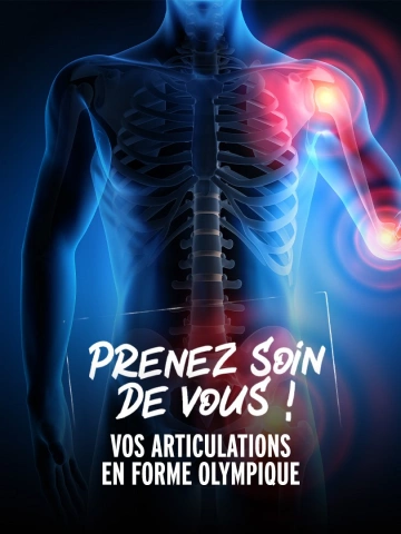 Prenez soin de vous ! - Vos articulations en forme olympique