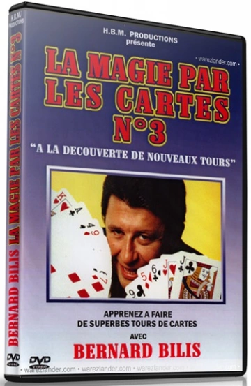 BERNARD BILIS - LA MAGIE PAR LES CARTES VOL1 A 6