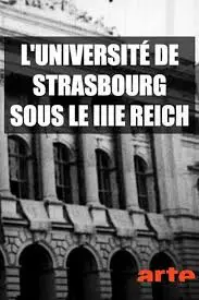 L'UNIVERSITÉ DE STRASBOURG SOUS LE 3ÈME REICH