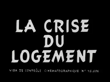 La Crise du Logement