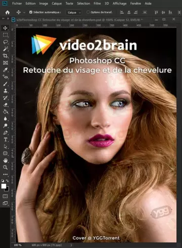 VIDEO2BRAIN • PHOTOSHOP CC • RETOUCHE DU VISAGE ET DE LA CHEVELURE  [Tutoriels]