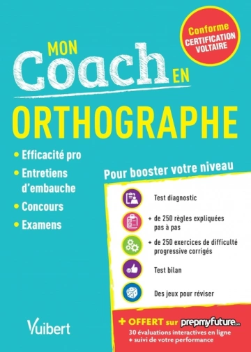 Mon coach en Orthographe  Conforme à la Certification Voltaire [Livres]