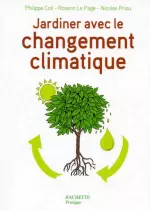 Jardiner avec le changement climatique  [Livres]