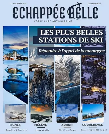 Échappée Belle N°44 – Décembre 2021  [Magazines]