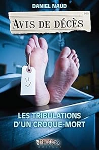 DANIEL NAUD - AVIS DE DÉCÈS - 3 TOMES  [Livres]