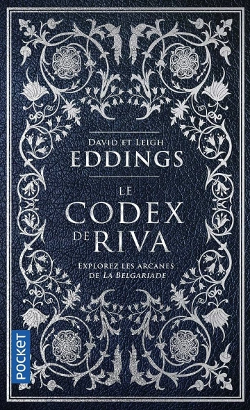 DAVID EDDINGS, LEIGH EDDINGS - LE CODEX DE RIVA  [Livres]