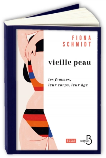 Vieille peau  Fiona Schmidt  [Livres]