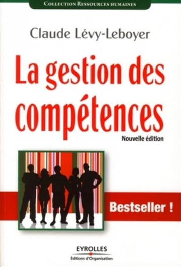 LA GESTION DES COMPÉTENCES - CLAUDE LÉVY-LEBOYER  [Livres]