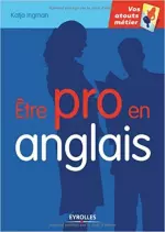 Etre pro en anglais  [Livres]