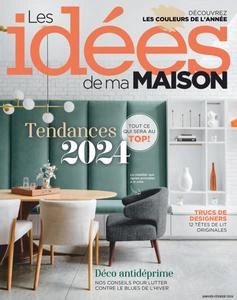 Les Idées de ma Maison - Janvier-Février 2024  [Magazines]