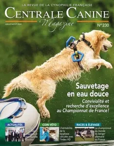 Centrale Canine Magazine - Juillet-Août 2024  [Magazines]