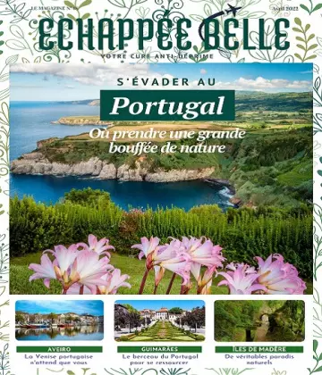 Échappée Belle N°48 – Avril 2022  [Magazines]