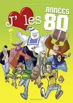 J’aime les Années 80 - Tome 2 - Who’s Bad  [BD]