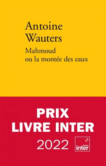 MAHMOUD OU LA MONTÉE DES EAUX  ANTOINE WAUTERS  [Livres]