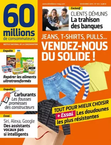 60 Millions de Consommateurs N°553 - Novembre 2019  [Magazines]