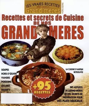 Les Vraies Recettes de Nos Grand-Mères N°1  [Livres]