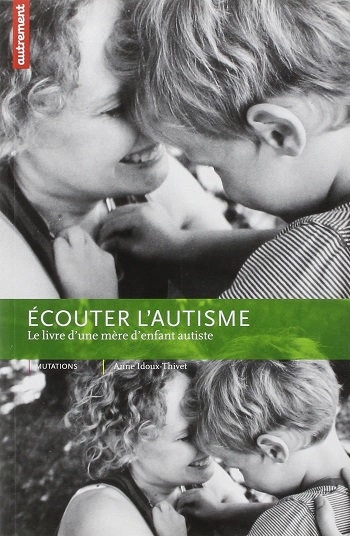 Écouter l'autisme  [Livres]