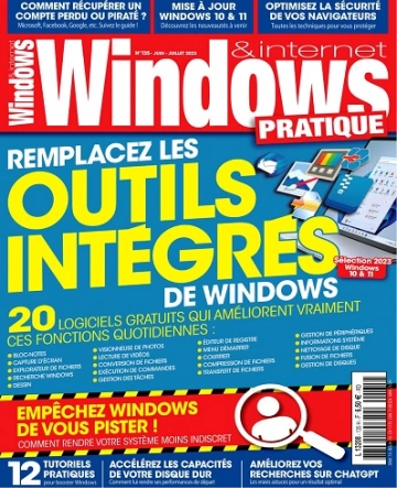 Windows et Internet Pratique N°135 – Juin-Juillet 2023  [Magazines]