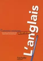 Comment enseigner l’anglais du CE1 au CM2  [Livres]