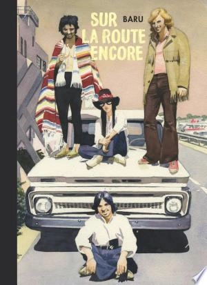 Sur la route encore  [BD]