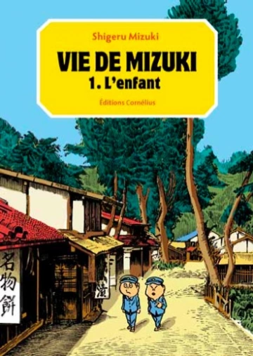 Vie de Mizuki (La) [Intégrale 3 tomes]  [Mangas]