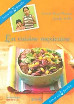 La cuisine mexicaine  [Livres]