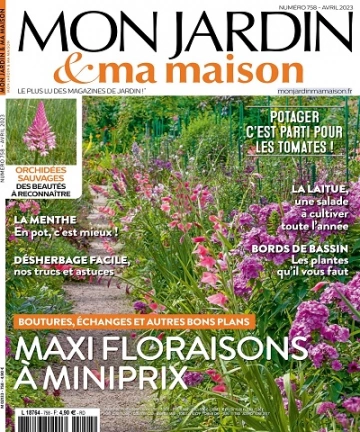 Mon Jardin et Ma Maison N°758 – Avril 2023  [Magazines]