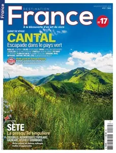 Destination France N.17 - Juin-Juillet-Août 2024  [Magazines]