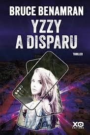 Yzzy a disparu Bruce.Benamran  [Livres]