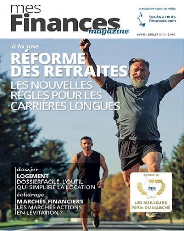 Mes Finances N°142 – Juillet 2023  [Magazines]