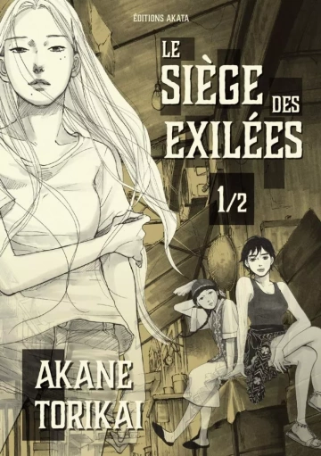 Siège des exilées (Le) (01-02) [Mangas]