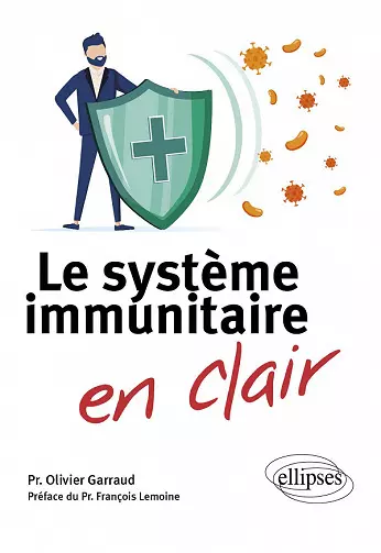 Le système immunitaire en clair - Olivier Garraud  [Livres]