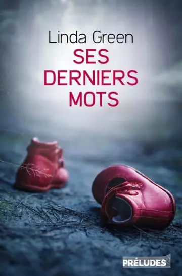 Ses derniers mots  Linda Green  [Livres]