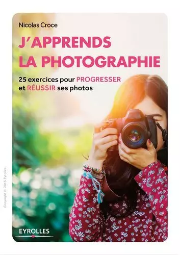 J'apprends la photographie  [Livres]