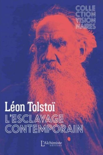 L'ESCLAVAGE CONTEMPORAIN - LÉON TOLSTOÏ  [Livres]