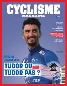 Cyclisme Magazine N.26 - Novembre-Décembre 2024 - Janvier 2025  [Magazines]