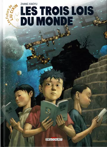 Les Futurs de Liu CIXIN - Tome 3 - Les Trois Lois du Monde  [BD]