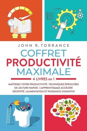 John R. Torrance - Coffret productivité maximale  [Livres]