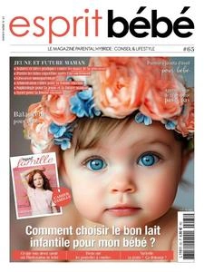 Esprit Bébé N.65 - Avril-Mai 2024  [Magazines]