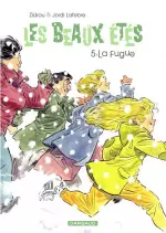 LES BEAUX ETÉS - T05 - LA FUGUE  [BD]