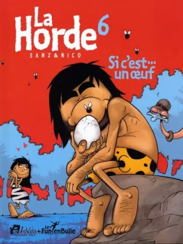 La Horde - BD Tome 1 à 6 + HS  [BD]