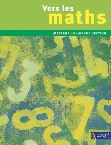 Vers les Maths - GS - Grancesection  [Livres]