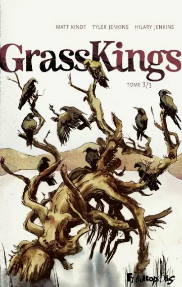 GRASS KINGS (KINDT/JENKINS) TOME 3  [BD]