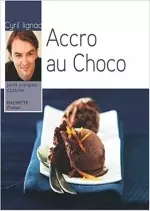 Accro au choco  [Livres]